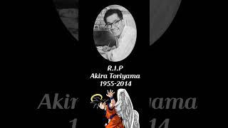 rip akira toriyama #rip #dragonball #akiratoriyama