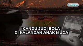 Malapetaka Candu Judi Bola Jual TV Hingga Gadai Motor