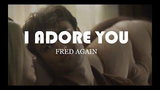 Fred Again - Adore you  Sub español