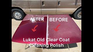 Got Nasty Hazy Oxidation On The Top Your Cars Paint Job? Do This To Get Rid Of It Buy Lukat