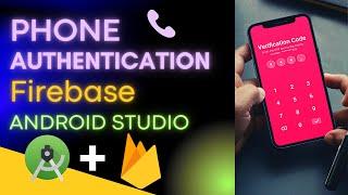 Phone Authentication Firebase Android Studio  Build Login App with Phone No.