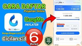 Cara Daftar Uangme Pinjaman Online Terbaru Berizin Ojk  uangme paylater