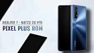 PixelPlus rom for realme 7  Narzo 20 pro  realme 7 custom rom