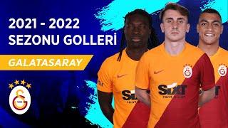 Galatasaray  2021-22 Sezonu Tüm Golleri  Spor Toto Süper Lig