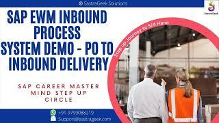 Inbound Process System Demo   PO to Inbound Delivery  SAP EWM  by Mr. Naidu