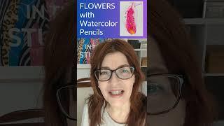 Watercolor Pencils for FLOWERS #beginnerarttips #watercolorpainting #everydaywatercolor