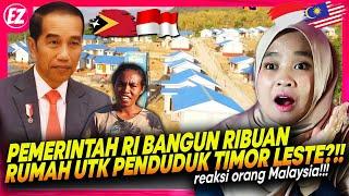  BANGGA PEMERINTAH INDONESIA BANGUN RIBUAN RUMAH UNTUK PENDUDUK TIMOR LESTE?   REACTION