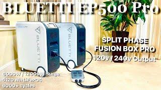 BLUETTI EP500 Pro  6000W 10240Wh + 120V  240V Split Phase Fusion Box  Whole Home Solar Generator