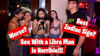 Asking Drunk Girls - Whats The Best & Worse Zodiac Sign in a Guy?