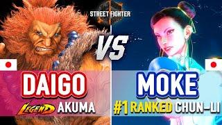 SF6  Daigo Akuma vs Moke #1 Ranked Chun-Li  SF6 High Level Gameplay
