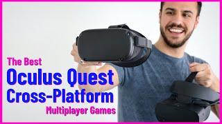 Best Cross Platform Oculus Quest Games