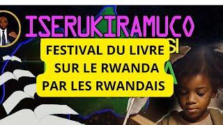 FESTIVAL DES LIVRES SUR LE RWANDA PAR LES RWANDAIS