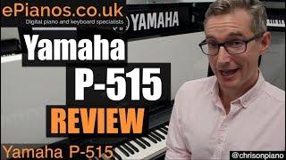 Yamaha P-515 portable piano comparison review - What piano should I buy?