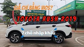 XE 7 CHỖ GIA ĐÌNH GIÁ TỐT  TOYOTA RUSH 2019 NHẬP KHẨU  H2 AUTO