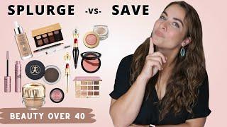 SPLURGE vs SAVE Beauty Products  Beauty over 40