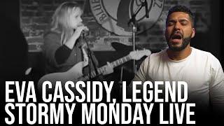 ANGELIC VOICE  Eva Cassidy Stormy Monday Reaction