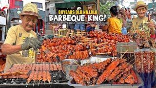 89Years Old Lolo BARBECUE KING ng Navotas  Ang HARI ng PINOY BBQ sa KANTO Manila Street Food