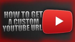 How To Get a Custom YouTube URLChannel Link ITS FREE