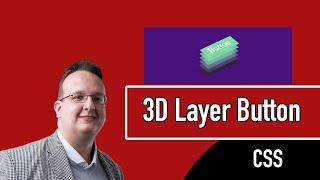 Einen 3d Layer Button inkls Animation mit CSS erstellen