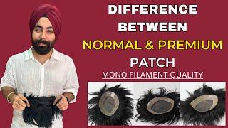 Difference between normal & Premium Quality Hair Patch  Difference between 5000 & 30000 Quality