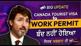 Big Update Canada Visitor Visa to Work Permit 2024  Convert Tourist Visa update