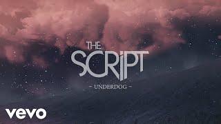 The Script - Underdog Official Lyric Video