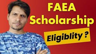 Who Can Apply FAEA Scholarship 2023  FAEA Scholarship Eligibility Criteria