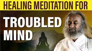 Guided Meditation for Overcoming a Troubled Mind  Gurudev