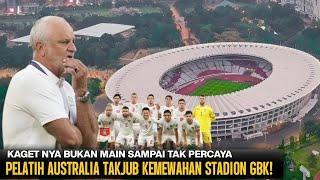  SAMPAI MELONGO MELIHAT GBK Pelatih Australia Latihan Tertutup Pede Menang Lawan Indonesia