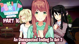 An Unexpected EndingPart 16FINALDDLC World of Dreams Act 2Full MOD