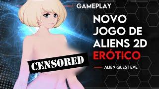 Alien Quest EVE - Mais um jogo ERÓTICO leve 2d de Aliens 