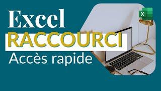 Raccourci Excel accessible partout dans un classeur