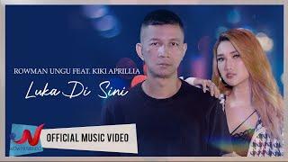 Rowman Ungu Ft. Kiki Aprillia - Luka Di Sini Official Music Video