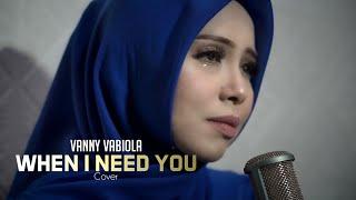 WHEN I NEED YOU - CÉLINE DION COVER BY VANNY VABIOLA