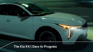 The Kia K4  Dare to Progress