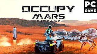 🪐Песочница о колонизации Марса ● Occupy Mars The Game ᐅ Первый взгляд