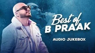 Best of B Praak  Audio Jukebox  Latest Punjabi Songs 2020  Speed Records