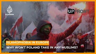 Islamophobia in Europe Why wont Poland take in any Muslims?  UpFront