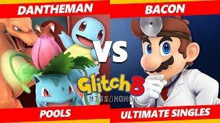 Glitch 8 SSBU - DH  DanTheMan Pokemon Trainer Vs KoS  BacoN Dr Mario Ryu Smash Ultimate Pools