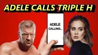 Adele Calls Triple H