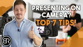 7 Tips for Presenting on Camera