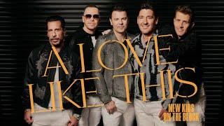 New Kids On The Block - A Love Like This Official Lyric Video