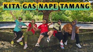 KITA GAS NAPE TAMANG  REMIX  SENAM KREASI  CHOREO ZIN HENDRIK