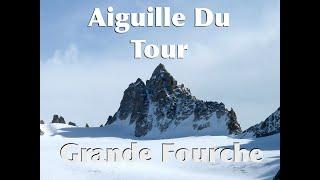 Aiguille Du Tour - Via Normal + Grande Fourche. 4K