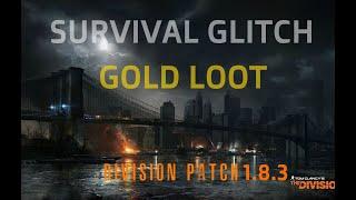 SURVIVAL GLITCH GOLD LOOT The Division™ Patch 1.8.3