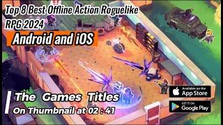 Top 8 Best Offline Action Roguelike RPG 2024 for Android & iOS 2024