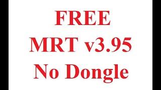 Free MRT v3.95 No Dongle