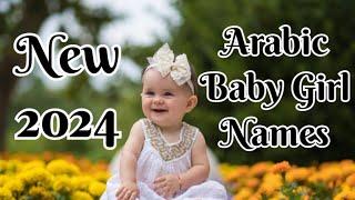 Royal Arabic Baby Girl Names 2024  Latest Muslim Baby Girls Names