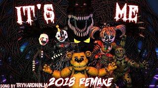 SFM FNAF Its Me REMAKE  Song by TryHardNinja  Eight Games. One Story.