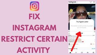 Fix Instagram Try Again Later We Restrict Certain Activity to Protect Our Community Error 2022